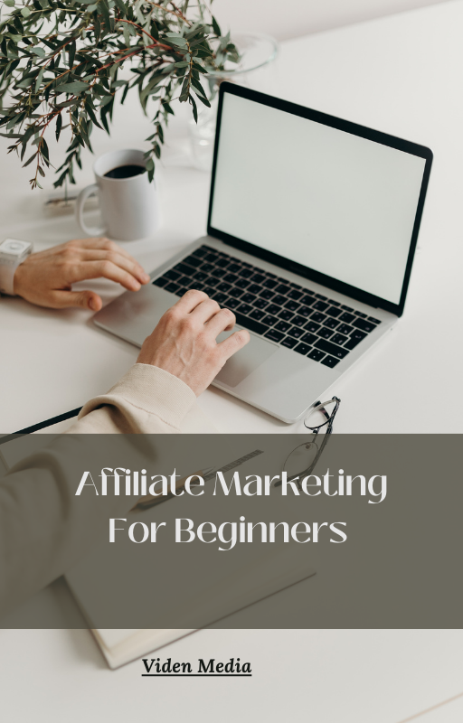 Affiliate Marketing For Beginners E-Book